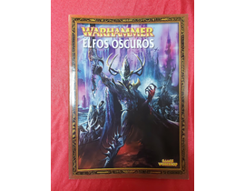 EJERCITOS WH: ELFOS OSCUROS                       